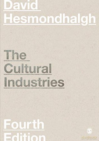 The Cultural Industries - David Hesmondhalgh [KSIĄŻKA]
