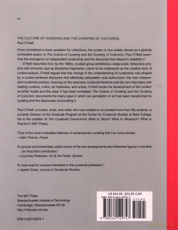 The Culture of Curating and the Curating of Culture (The MIT Press) - Paul O`neill [KSIĄŻKA]