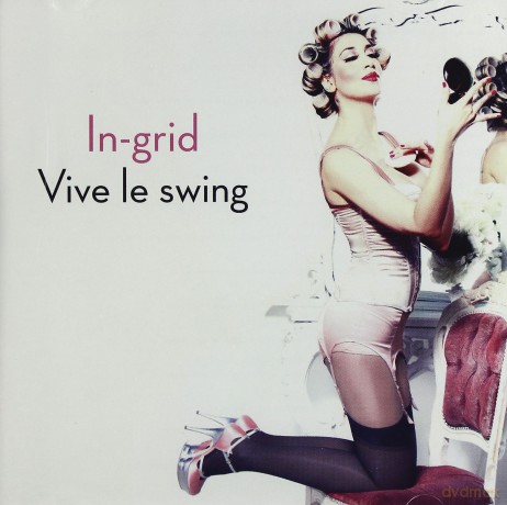 In-grid: Vive Le Swing [CD]