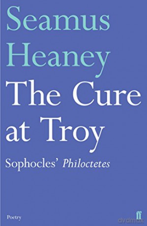 The Cure at Troy (Faber Drama) - Seamus Heaney [KSIĄŻKA]