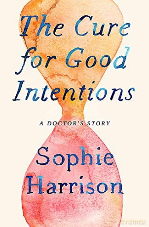 The Cure for Good Intentions - Sophie Harrison [KSIĄŻKA]