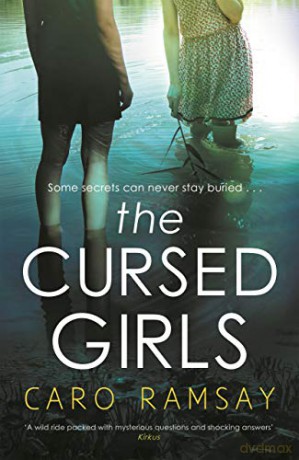 The Cursed Girls - Caro Ramsay [KSIĄŻKA]
