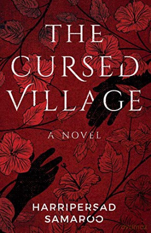 The Cursed Village - Harripersad Samaroo [KSIĄŻKA]