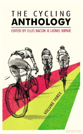 The Cycling Anthology: Volume Three (3/5) - Lionel Birnie [KSIĄŻKA]