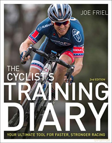 The Cyclist's Training Diary: Your Ultimate Tool for Faster, Stronger Racing - Joe Friel [KSIĄŻKA]