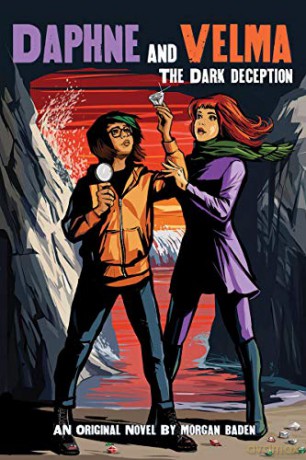 The Dark Deception (Daphne and Velma Novel #2) - Morgan Baden [KSIĄŻKA]