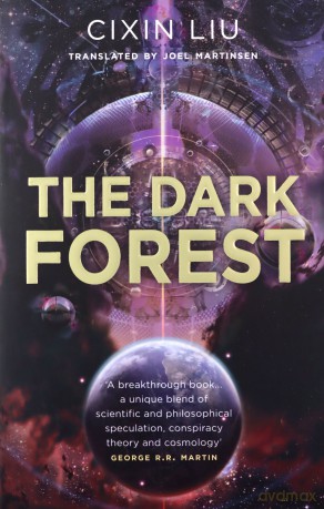 The Dark Forest (The Three-Body Problem): Cixin Liu: 2 - Cixin Liu [KSIĄŻKA]