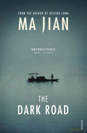 The Dark Road - Ma Jian [KSIĄŻKA]
