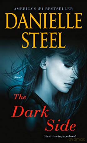The Dark Side: A Novel - Danielle Steel [KSIĄŻKA]
