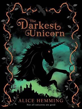 The Darkest Unicorn (Dark Unicorns) - Alice Hemming [KSIĄŻKA]