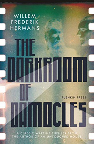 The Darkroom of Damocles: Willem Frederik Hermans - Willem Frederik Hermans [KSIĄŻKA]