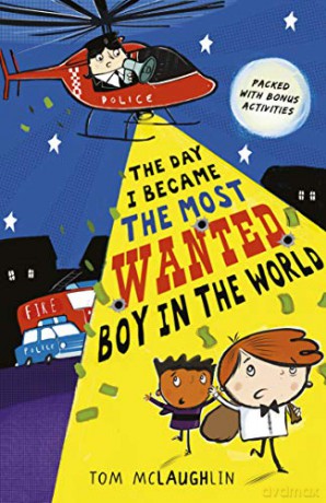 The Day I Became the Most Wanted Boy in the World (The Day that...) - Tom McLaughlin [KSIĄŻKA]