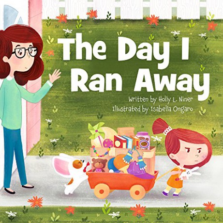 The Day I Ran Away - Isabella Ongaro Holly L. Niner [KSIĄŻKA]