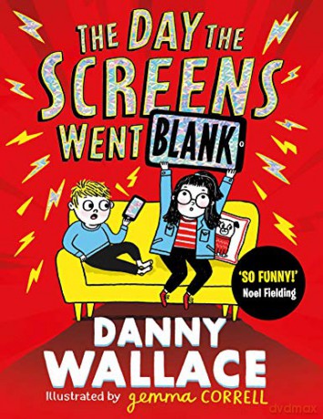 The Day the Screens Went Blank - Danny Wallace [KSIĄŻKA]
