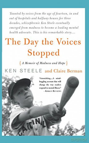 The Day The Voices Stopped: A Memoir of Madness and Hope [KSIĄŻKA]