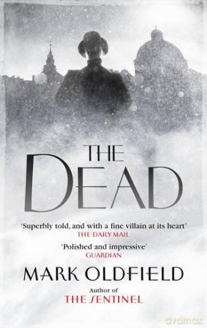 The Dead (Vengeance of Memory): 3 - Mark Oldfield [KSIĄŻKA]