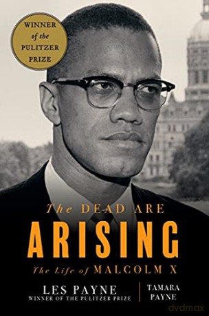 The Dead Are Arising: The Life of Malcolm X - Les Payne [KSIĄŻKA]