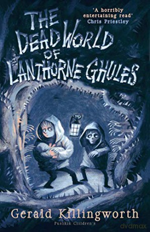 The Dead World of Lanthorne Ghules - Gerald Killingworth [KSIĄŻKA]