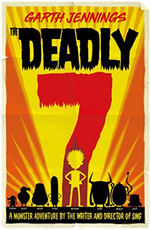 The Deadly 7 (Deadly 7 Book 1) - Garth Jennings [KSIĄŻKA]