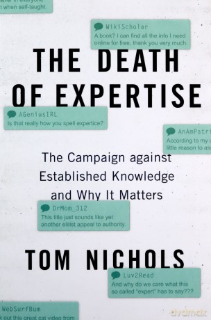 The Death of Expertise: The Campaign against Established Knowledge and Why it Matters - Tom Nichols [KSIĄŻKA]