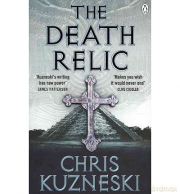 The Death Relic - Chris Kuzneski [KSIĄŻKA]