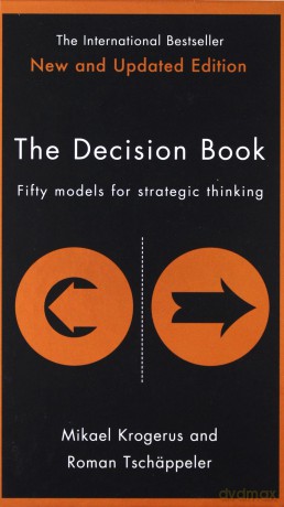 The Decision Book: Fifty models for strategic thinking (New Edition) - Mikael Krogerus [KSIĄŻKA]