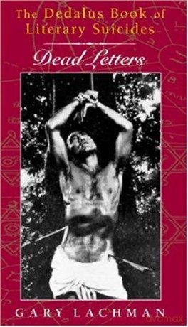 The Dedalus Book of Literary Suicide: Dead Letters (Dedalus Concept Books) - Gary Lachman [KSIĄŻKA]