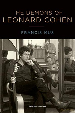 The Demons of Leonard Cohen (Canadian Studies) - Francis Mus [KSIĄŻKA]