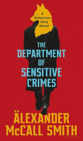 The Department of Sensitive Crimes: A Detective Varg novel (Detective Varg 1) - Alexander McCall Smith [KSIĄŻKA]