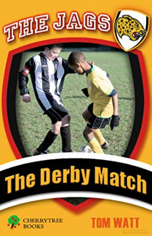 The Derby Match (The Jags) - Tom Watt [KSIĄŻKA]