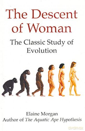 The Descent of Woman - Elaine Morgan [KSIĄŻKA]