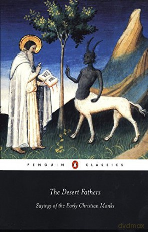 The Desert Fathers: Sayings of the Early Christian Monks (Penguin Classics) [KSIĄŻKA]