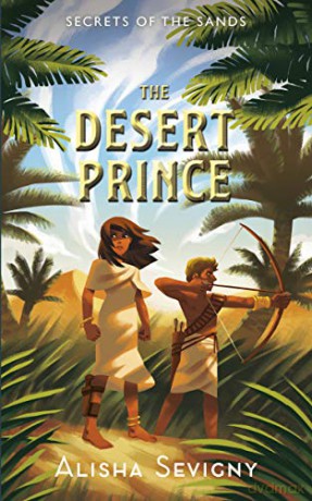 The Desert Prince: 2 (Secrets of the Sands, 2) - Alisha Sevigny [KSIĄŻKA]