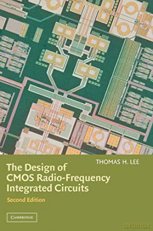 The Design of CMOS Radio-Frequency Integrated Circuits - Thomas H. Lee [KSIĄŻKA]