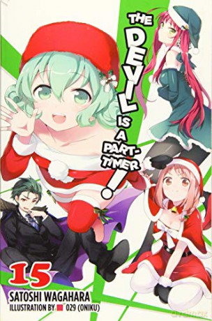 The Devil is a Part-Timer!, Vol. 15 (light novel) - Satoshi Wagahara [KSIĄŻKA]