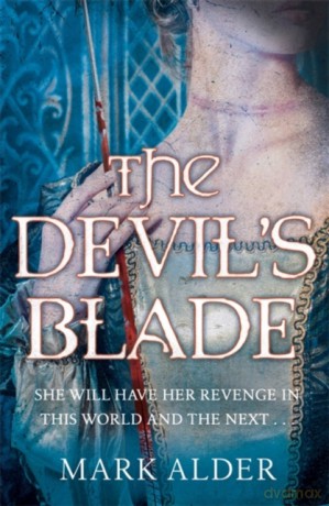 The Devil's Blade - Mark Alder [KSIĄŻKA]