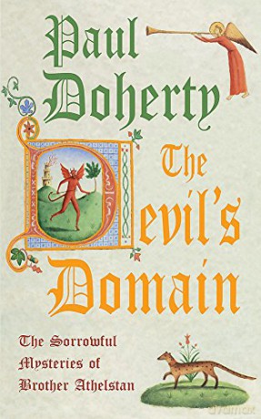 The Devil's Domain (Sorrowful Mysteries of Brother Athelstan) - Paul Doherty [KSIĄŻKA]