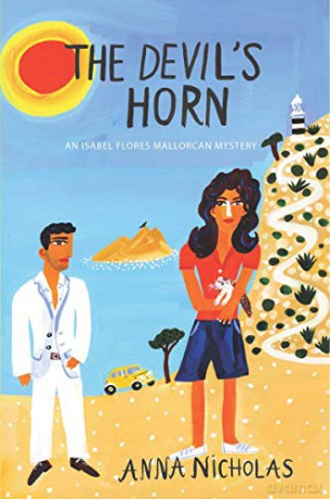 The Devil's Horn (Isabel Flores Mallorcan Mystery Book 1) - Anna Nicholas [KSIĄŻKA]