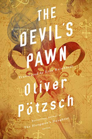 The Devil's Pawn: 2 (Faust, 2) - Oliver Pötzsch [KSIĄŻKA]