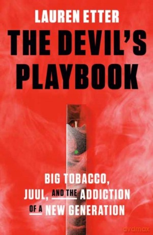 The Devil's Playbook: Big Tobacco, Juul, and the Addiction of a New Generation - Random House [KSIĄŻKA]