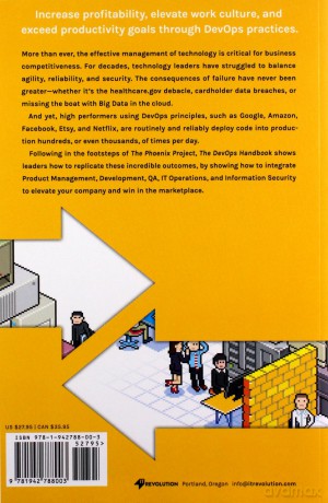 The Devops Handbook: How to Create World-Class Agility, Reliability, and Security in Technology Organizations - Gene Kim [KSIĄŻKA]