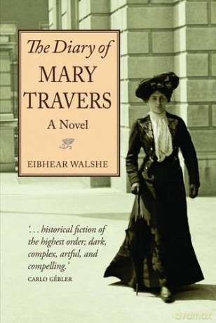 The Diary of Mary Travers - Eibhear Walshe [KSIĄŻKA]