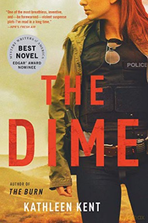 The Dime: 1 (Betty Rhyzyk) - Kathleen Kent [KSIĄŻKA]