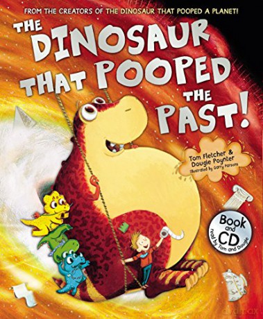 The Dinosaur That Pooped The Past!: Book and CD - Tom Fletcher [KSIĄŻKA]