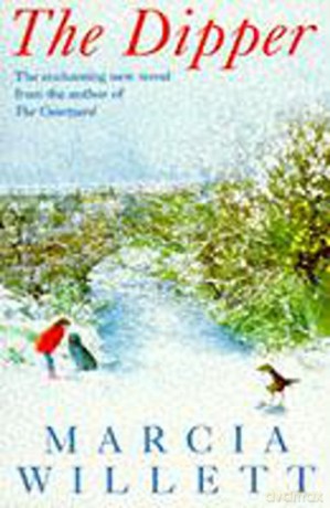 The Dipper: An uplifting novel of love, trust and friendship - Marcia Willett [KSIĄŻKA]
