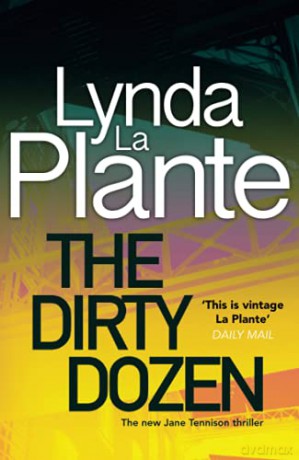 The Dirty Dozen (Jane Tennison 5) - Lynda La Plante [KSIĄŻKA]