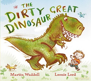 The Dirty Great Dinosaur - Martin Waddell [KSIĄŻKA]
