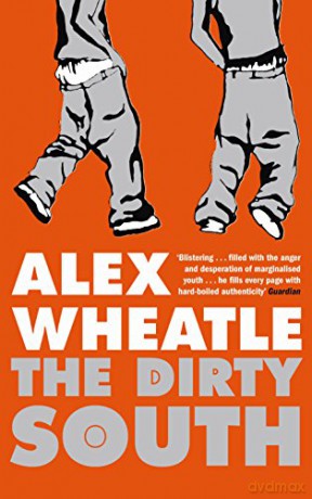 The Dirty South - Alex Wheatle [KSIĄŻKA]