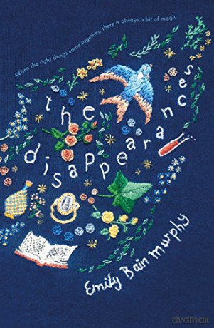 The Disappearances: a heart-warming story of magic and mystery: Murphy Emily - Emily Bain Murphy [KSIĄŻKA]