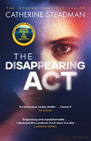 The Disappearing Act - Catherine Steadman [KSIĄŻKA]